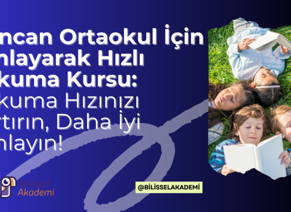 Sincan Ortaokul İçin Anlayarak Hızlı Okuma