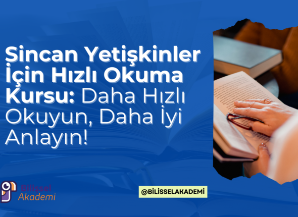Sincan Yetişkinler İçin Hızlı Okuma Kursu