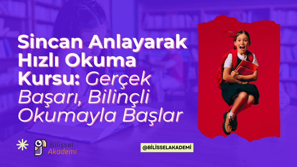 Sincan Anlayarak Hızlı Okuma