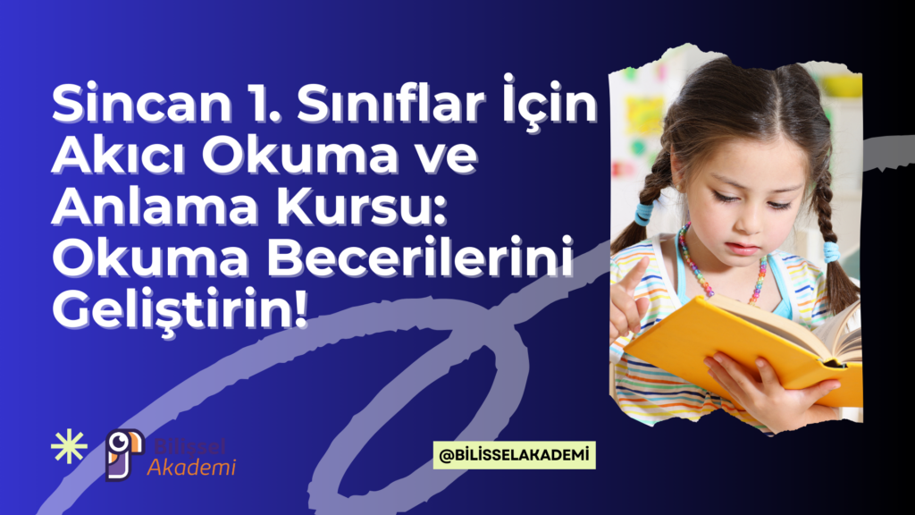 Sincan 1. Sınıflar İçin Akıcı Okuma ve Anlama