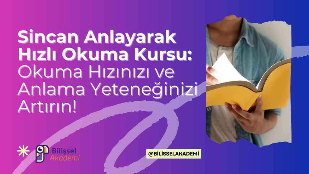 Sincan Anlayarak Hızlı Okuma